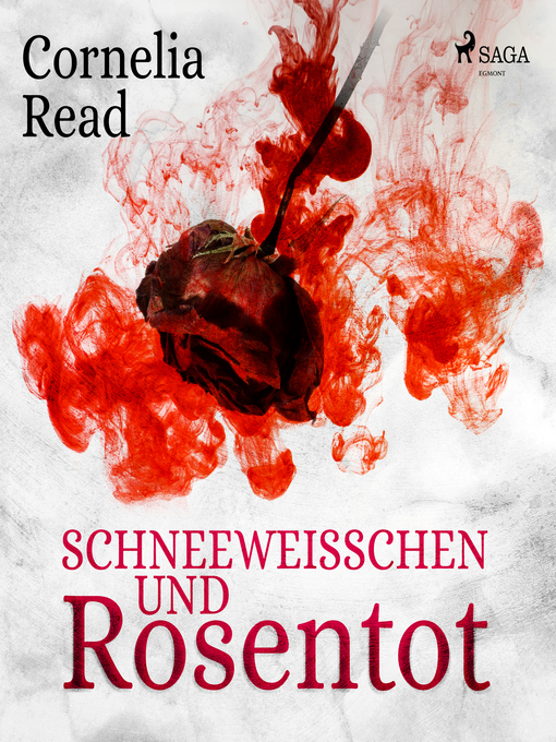 Title details for Schneeweißchen und Rosentot by Cornelia Read - Available